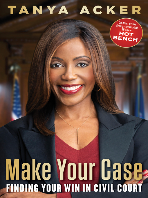 Title details for Make Your Case by Tanya Acker - Available